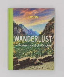 Hachette Home Decor Wanderlust: A Traveler's Guide To The Globe