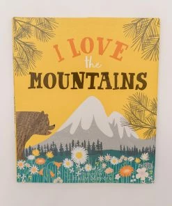 Gibbs Smith Publisher I Love The Mountains Home Decor