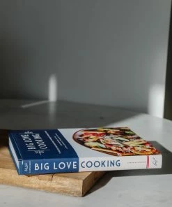 Hachette Big Love Cooking: 75 Recipes For Satisfying, Shareable Comfort Food