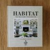 Hachette Habitat: The Field Guide To Decorating