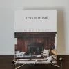 Hachette Home Decor This Is Home: The Art Of Simple Living