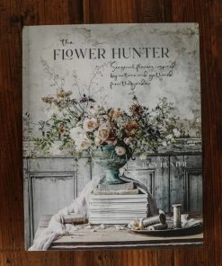 Simon & Schuster Home Decor The Flower Hunter: Seasonal Flowers Inspired By Nature And Gathered From The Garden