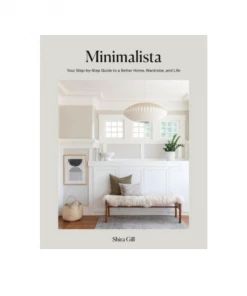 Penguin Random House Minimalista: Your Step-by-Step Guide To A Better Home, Wardrobe, And Life