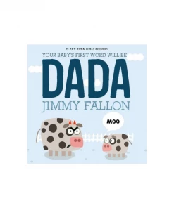 MPS Your Baby's First Word Will Be DADA