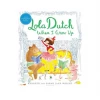 MPS Lola Dutch When I Grow Up