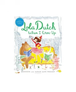 MPS Lola Dutch When I Grow Up