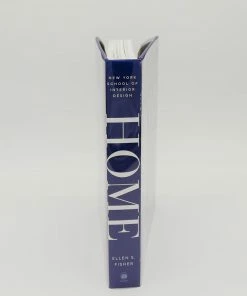 Penguin Random House Home Decor New York School Of Interior Design: Home: The Foundations Of Enduring Spaces