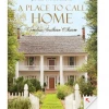 Gibbs Smith Publisher A Place To Call Home