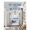 Gibbs Smith Publisher At Home On The Water