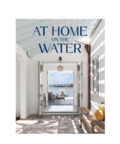 Gibbs Smith Publisher At Home On The Water